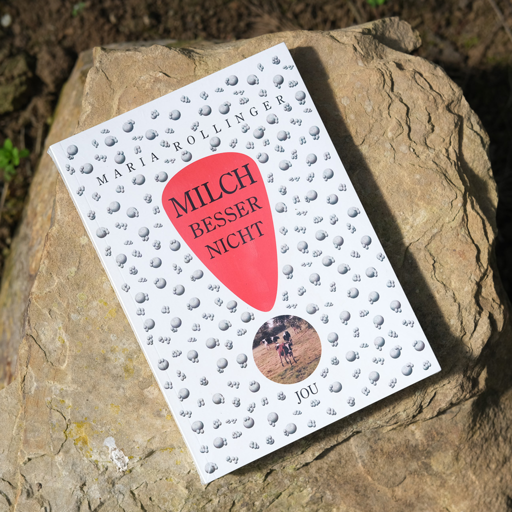 Milch besser nicht von Maria Rollinger Milch besser nicht von Maria Rollinger